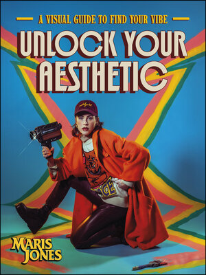 cover image of Unlock Your Aesthetic